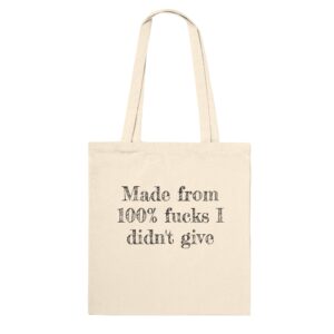 100% Fucks I Didn't Give" Tote Bag: Your New Favorite Statement Piece